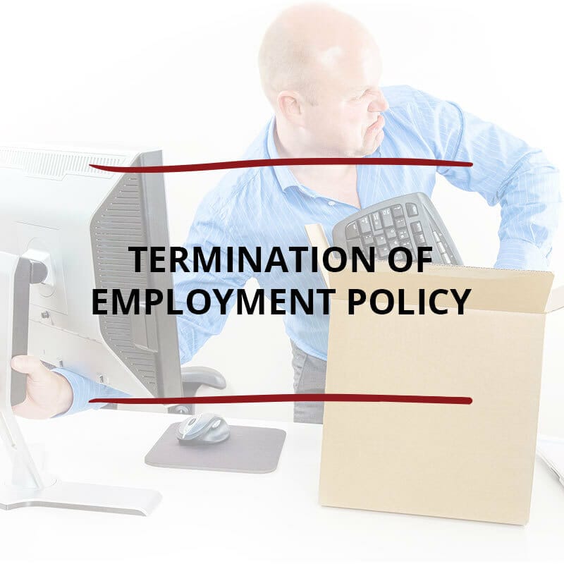 Termination of Employment Policy Saved For Web2